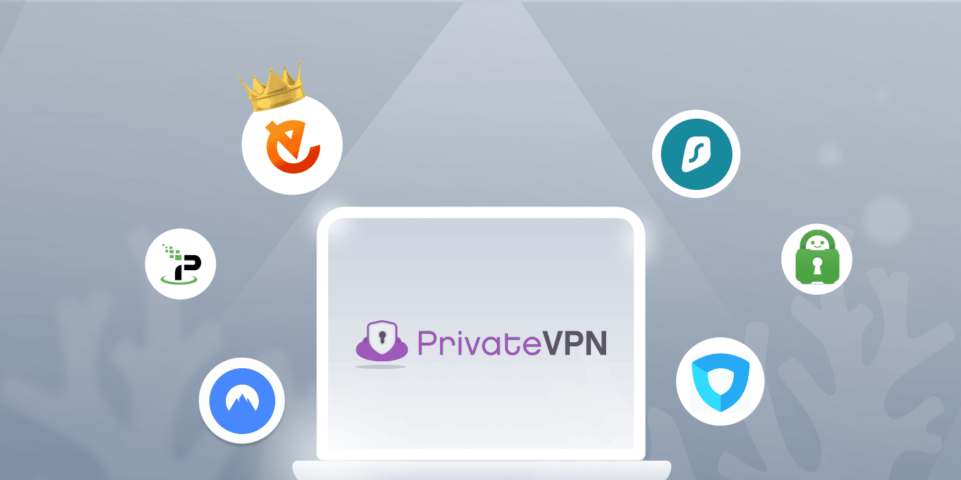 PrivateVPN Alternatives