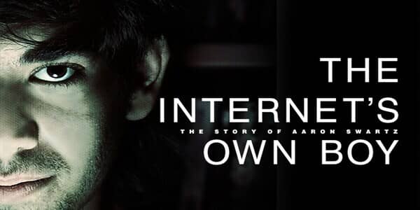 5. The Internet’s Own Boy: The Story of Aaron Swartz
