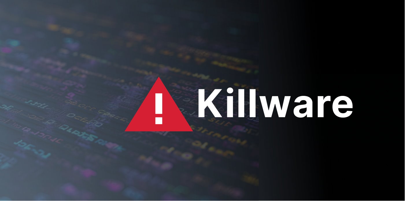 Killware What is it and How Do You Protect Yourself