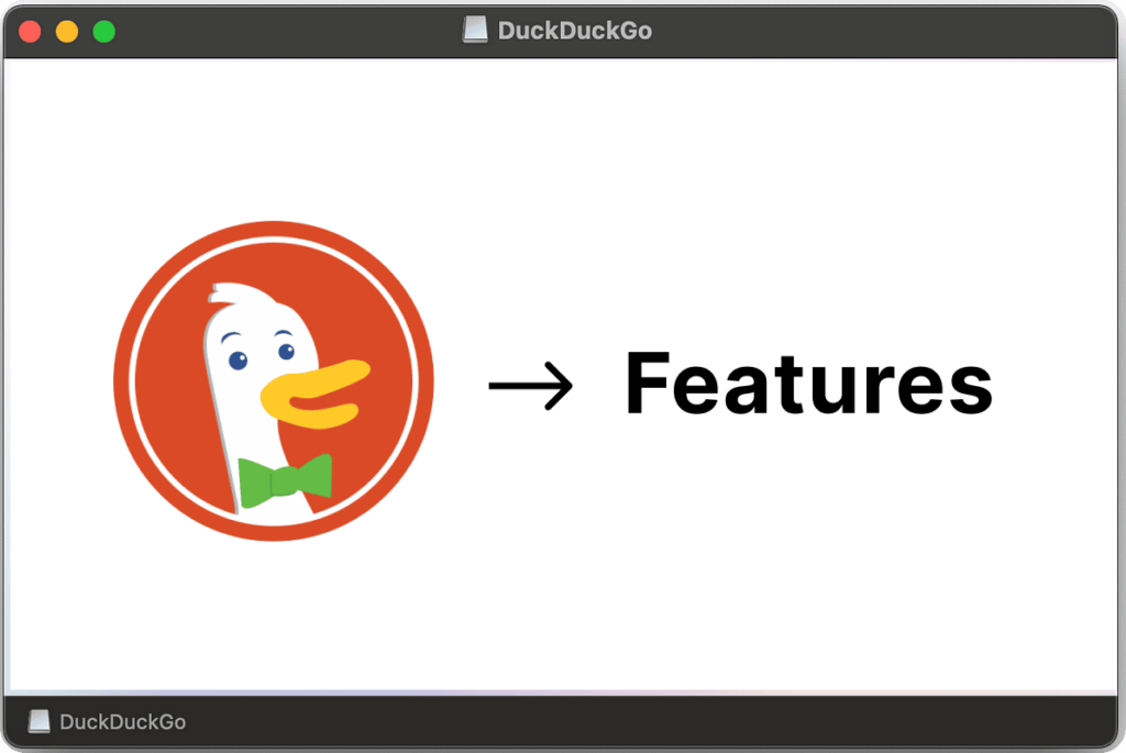 Top 7 DuckDuckGo Features
