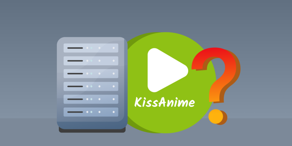 Clones KissAnime et sites proxy