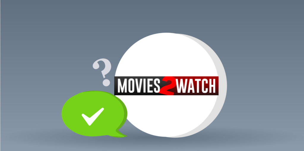 Is Movies2Watch Safe?