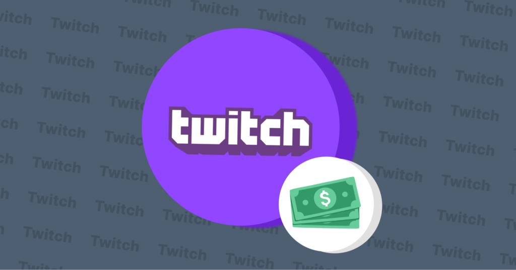 How to Monetize Your Account on Twitch