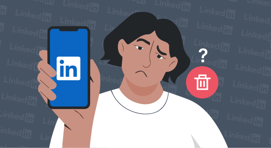 Why Delete Your LinkedIn Account?