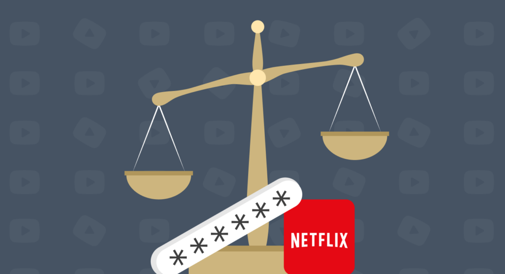 Is Sharing Your Netflix Password Illegal