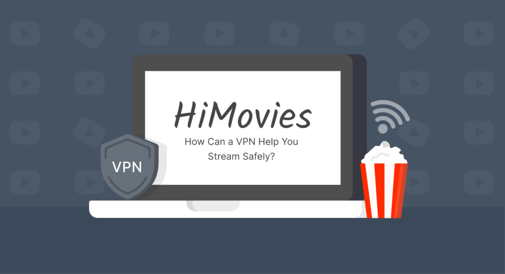 How Can a VPN Help You Stream Safely?