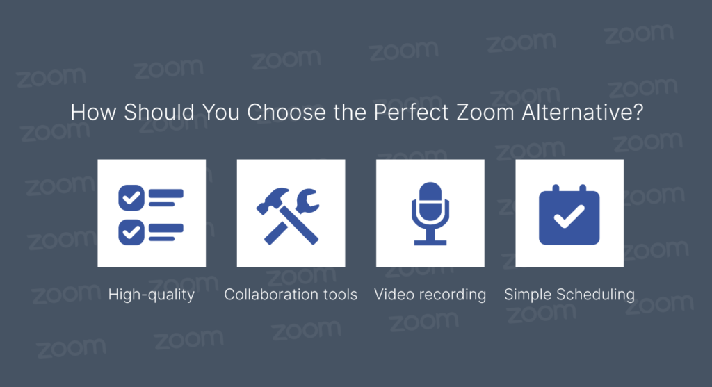 How Should You Choose the Perfect Zoom Alternative?