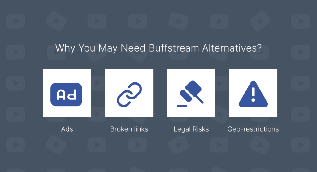 Why You May Need Buffstream Alternatives?